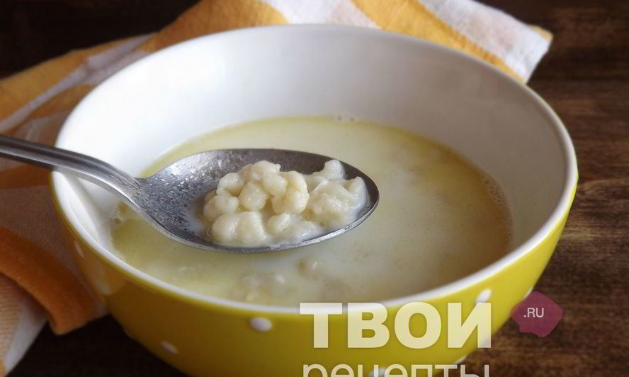 Рецепт молочный суп с клецками