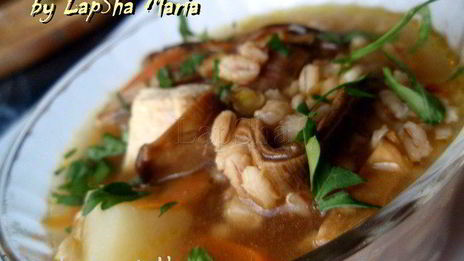 грибная похлебка с перловкой и курицей